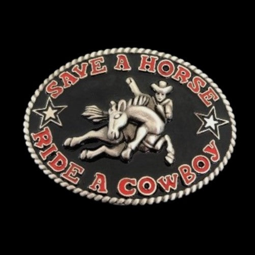 Save a Horse Ride a Cowboy Rancher Western Belt Buckle