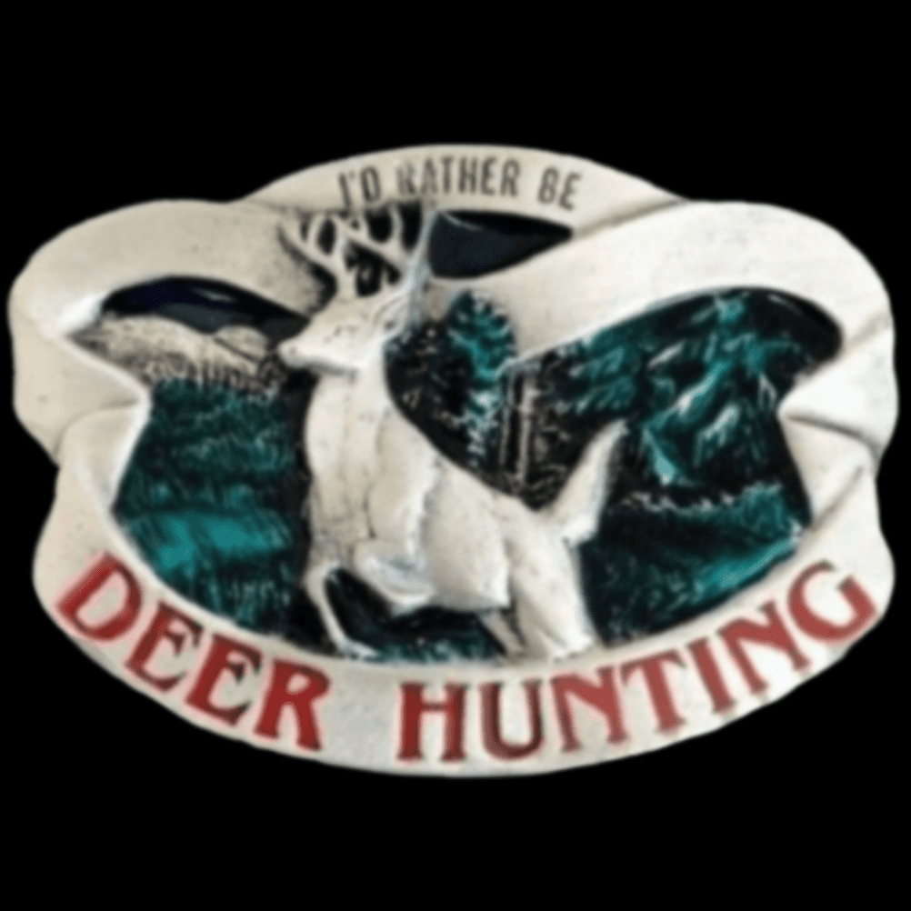 Belt Buckle I'd Rather Be Deer Hunting Hunter Buckles