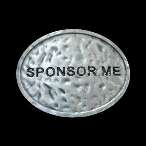 Sponsor Me Funny Cool Belt Buckle