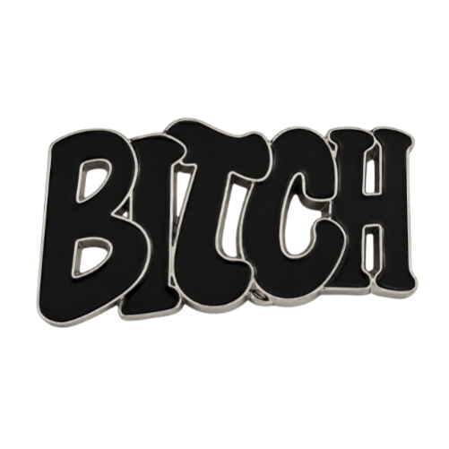 Bitch Name Calling Funny Cool Belt Buckle