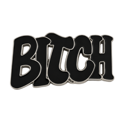 Bitch Name Calling Funny Cool Belt Buckle