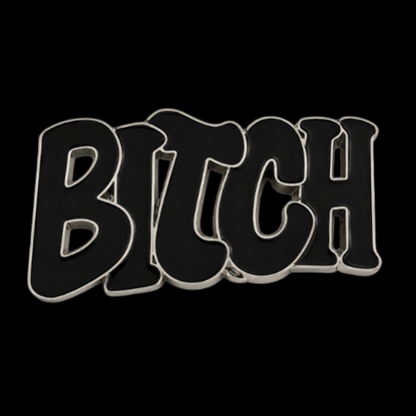 Bitch Name Calling Funny Cool Belt Buckle