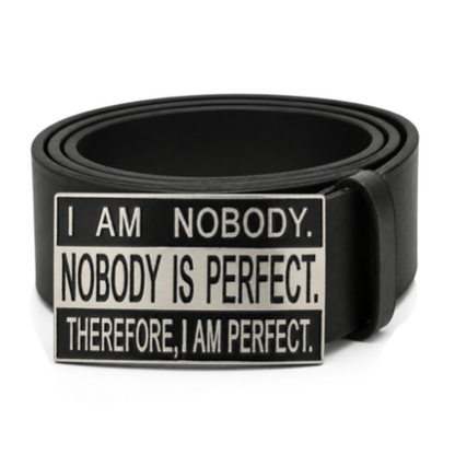 Nobody Is Perfect Party Funny Humor Belt Buckle