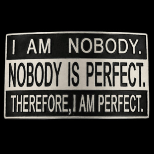 Nobody Is Perfect Party Funny Humor Belt Buckle