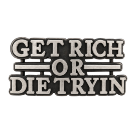 Get Rich Or Die Tryin Fun Cool Belt Buckle