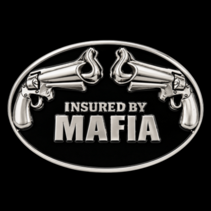 Mafia Insured Italian Underworld Crime Family Guns Belt Buckle