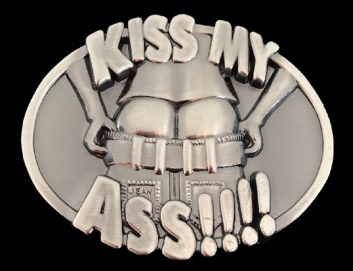 Kiss My Ass Fun Blunt Humor Hebilla de cinturón