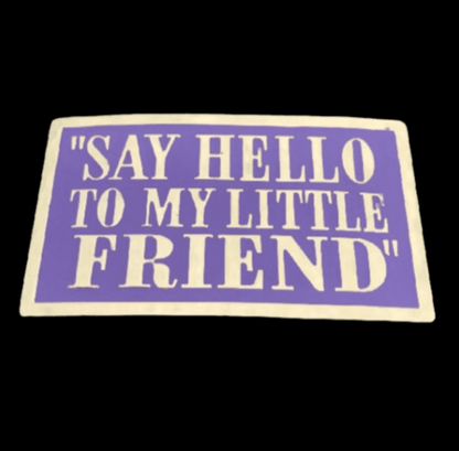 Say Hello To My Little Friend Cool Funny Humor Belt Buckle
