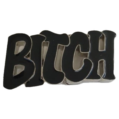 Bitch Name Calling Funny Cool Belt Buckle